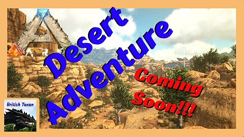 The Desert Adventure Scorched Earth! Coming Soon! #arksurvivalevolved #playark #arkscorchedearth