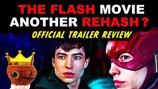 The Flash Official Trailer Reaction - Another REHASH? Ezra Miller The Flash Reaction | DCEU DCU WBD