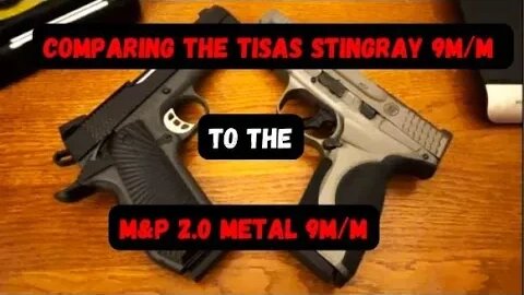 TISAS STINGRAY COMPARED TO THE M&P 2.0 METAL?