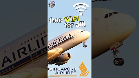 Singapore Airlines: Free WiFi for all passengers!