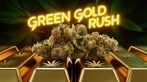 Green Gold Rush