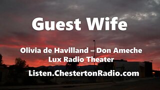 Guest Wife - Olivia de Havilland - Don Ameche - Lux Radio Theater
