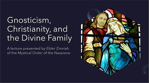 Christianity, Gnosticism, and the Divine Family