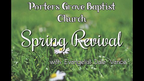 PGBC's Spring Revival 5/7/24 Stream w/ Dale Vance
