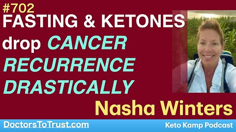 NASHA WINTERS 4 | INTERMITTENT FASTING & KETONES drop CANCER RECURRENCE DRASTICALLY