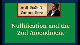 Nullification and the 10th Amendment