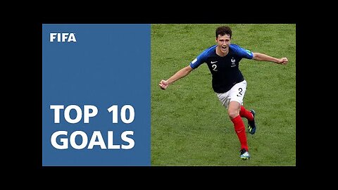 TOP 10 GOALS | 2018 FIFA World Cup Russia