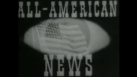 All American News, Inc (1944 Original Black & White Film)