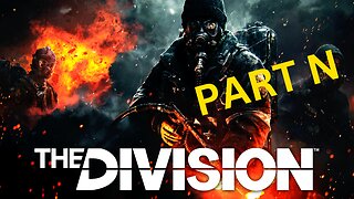 The Division - Part N