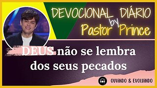 DEUS NÃO SE LEMBRA DE SEUS PECADOS! | Pastor Prince | DEVOCIONAL para meditação