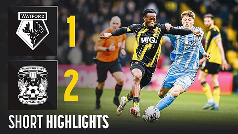 SIX GOAL THRILLER! _ Coventry City v Watford extended highlights_2