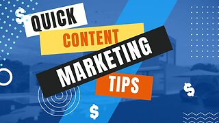 Quick Content Marketing Tips For Small Business