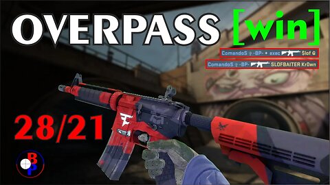 POV CS:GO - OVERPASS - 28/21 - [win] #onlykills