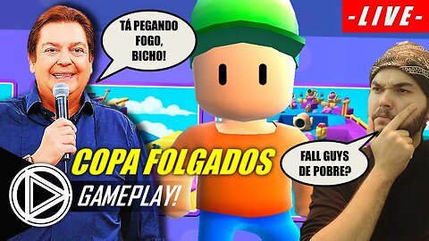 LIVE STUMBLE GUYS! COPA FOLGADOS! #GAMEPLAY AO VIVO!