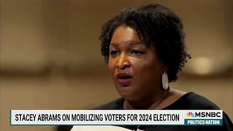 Stacey Abrams remarks, "The attack on Diversity, Equity and Inclusion is an attack on democracy."