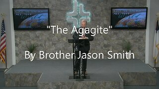 "The Agagite" By Brother Jason Smith