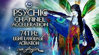 741 Hz Psychic Channel Acceleration 🌙 Moonstar ┇ Elemental Light Language Activation ┇ By Lightstar