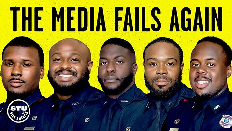 The Media Fails BIG-TIME (Again) on Coverage of Tyre Nichols Incident | Ep 651