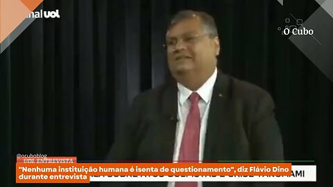 "Nenhuma instituição humana é isenta de questionamento", diz Flávio Dino durante entrevista