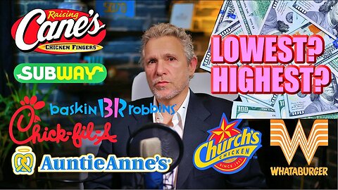 Which Major Food Franchises Make the Most (and the Least?)