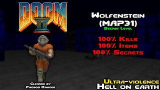 DOOM 2 - Wolfenstein (MAP31) UV 100% Walkthrough