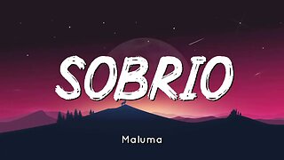 Maluma - Sobrio (Letra/Lyrics)