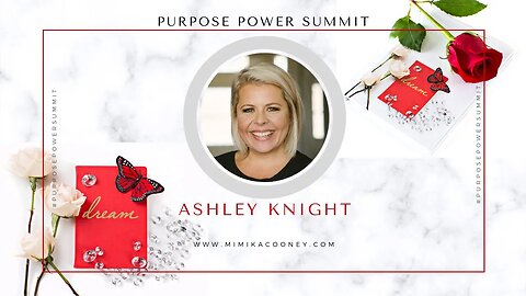 Purpose Power Summit 2020 - Ashley Knight
