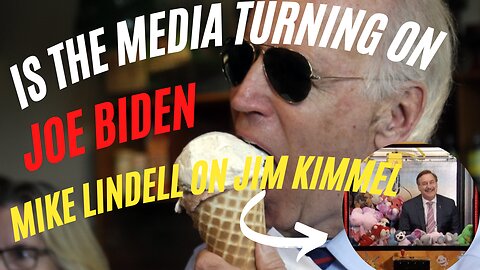 Is The Media Turning on Joe Biden | Mike Lindell on Jim Kimmel