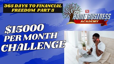 Make $15K a Month in Just 365 Days! HBA's All-In-One $25 Business -Part 5