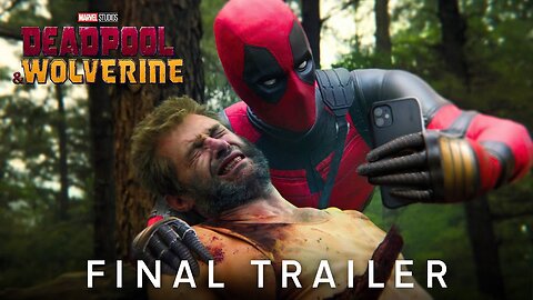 DEADPOOL & WOLVERINE Trailer 2 (2024) Hugh Jackman, Ryan Reynolds