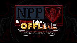 No Prisoners Podcast Episode 102