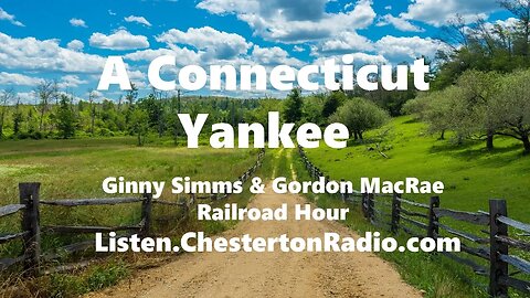 A Connecticut Yankee - Ginny Simms & Gordon MacRae - Railroad Hour