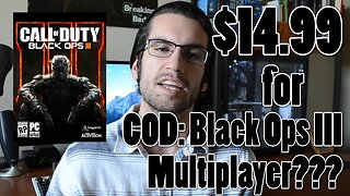 $15 COD:BO3 Multiplayer: Worth It?