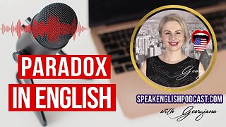 240 Paradox in English and Speaking Practice