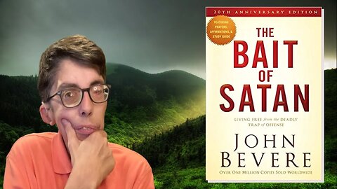 Overcoming Offenses - A Timely Review of "Bait of Satan" by John Bevere