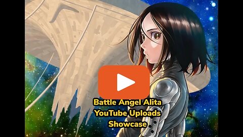 Battle Angel Alita YouTube Uploads Showcase, Season 2, Episode 6 #kaosnova #alitaarmy #alitasequel