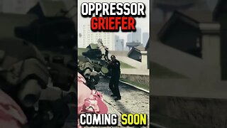 Oppressor Griefer PVP (Coming Soon)