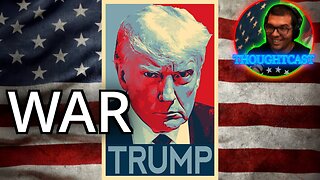 WAR! Trump convicted on 34 counts. Then broke the internet Thoughtcast 53124