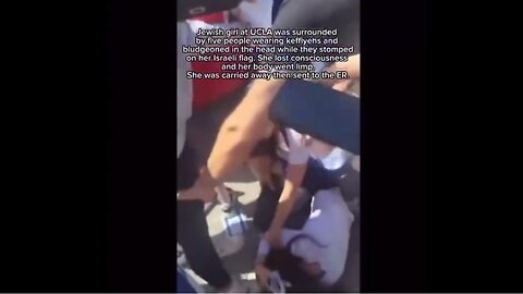 🚨 Young Jewish Woman Beaten Unconscious by pro-Hamas Muslim Students [& PAID illegals?] at UCLA Campus