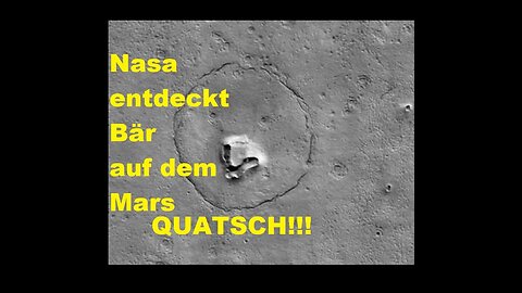 NASA entdeckt Bär auf dem Mars QUATSCH!!!