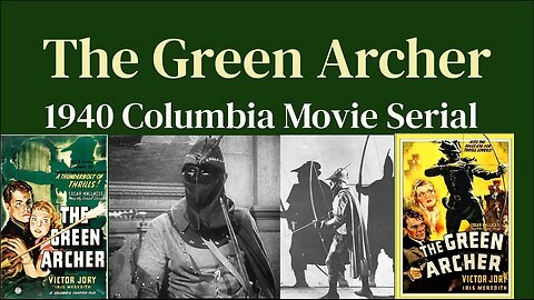 The Green Archer (1940 Columbia movie Serial)