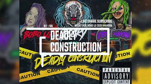 Deadly construction ft @brandiegange-bobolg3874 & @216THC aka Cody Manson