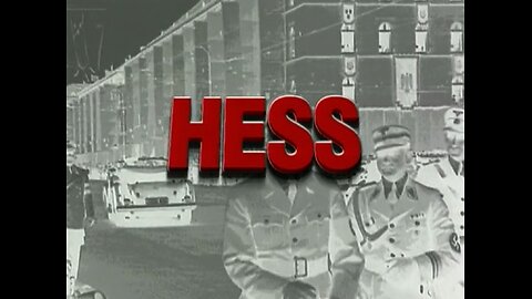 Hitler's Henchmen - Hess: The Deputy