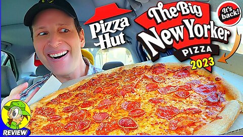 Pizza Hut® THE BIG NEW YORKER PIZZA Review 🍕💪🗽 It's Back in 2023! | Peep THIS Out! 🕵️‍♂️