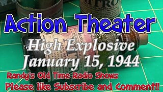 44 01 15 Action Theater High Explosive Aud