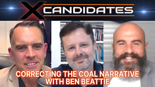 Ben Beattie Interview – Correcting the Coal Narrative - XCandidates Ep113