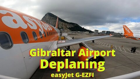 Deplaning at Gibraltar Airport, easyJet London Gatwick Flight