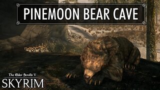 Skyrim | Pinemoon Bear Cave