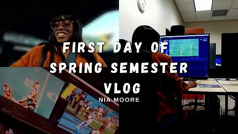 First Day of Spring Semester | College Day In The Life | Nia Moore | Vlog