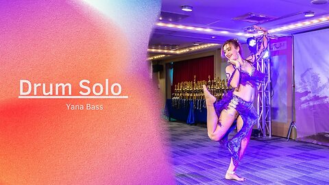 Drum Solo Bellydance | Yana Bass | Taiwan 2022